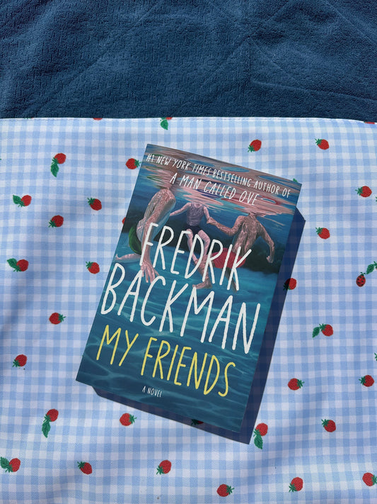 My Friends by Fredrik Backman